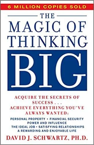 The Magic of Thinking Big - David Swart