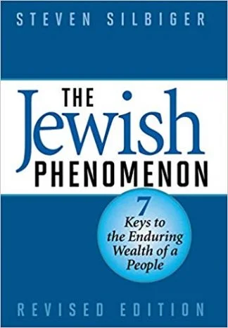 The Jewish Phenomenon - Stephen Silbiger