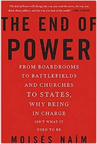 The End of Power - Moises Naim