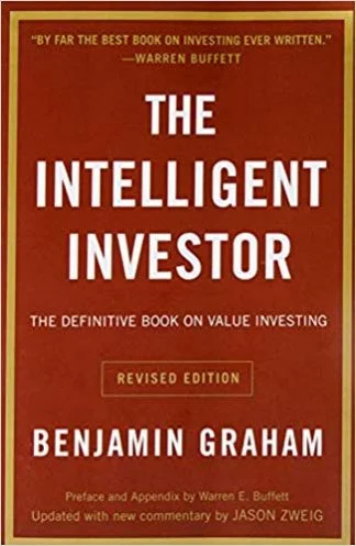 The Intelligent Investor - Benjamin Graham