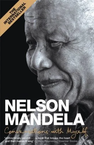 Conversations With Myself - Nelson Mandela