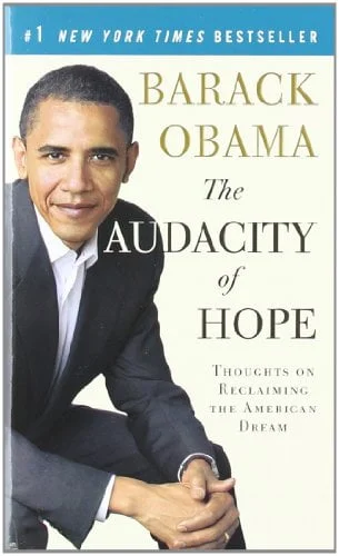 The Audacity of Hope - Barack Obama