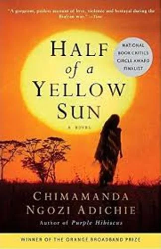 Half of A Yellow Sun - Chimamanda Ngozi Adichie