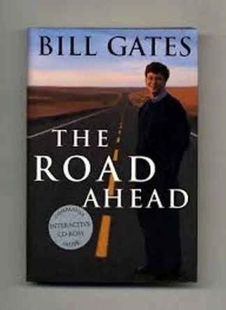 The Road Ahead - Bill Gates