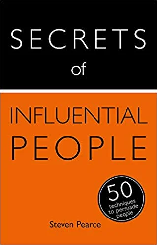 The Secrets of Influential People