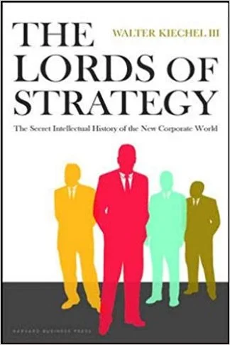 The Lords of Strategy