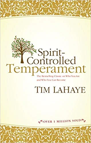 Spirit Controlled Temperament - Tim LaHaye