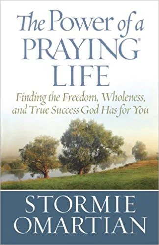 The Power of a Praying Life - Stormie Omartian