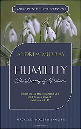 Humility - Andrew Murray