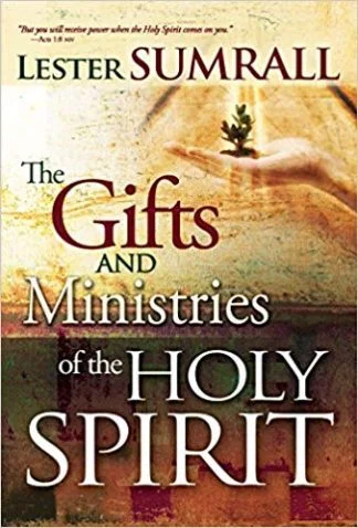 The Gifts and Ministries of the Holy Spirit - Lester Sumrall