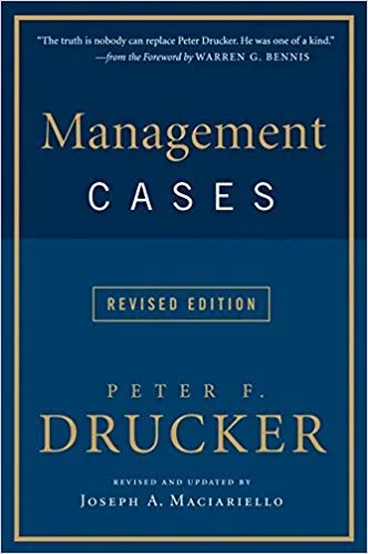 Management Cases - Peter F. Drucker