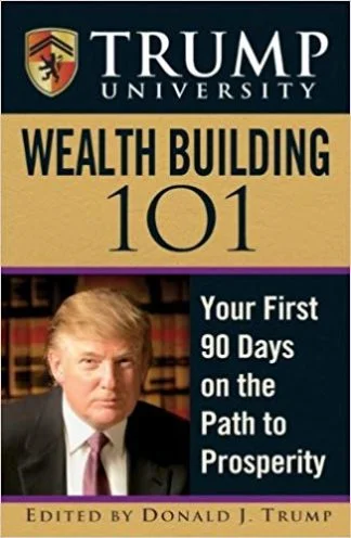 Wealth Building 101 - Trump University