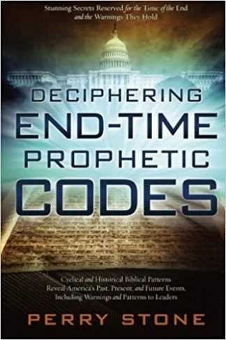 Deciphering End-Time Prophetic Codes - Perry Stone