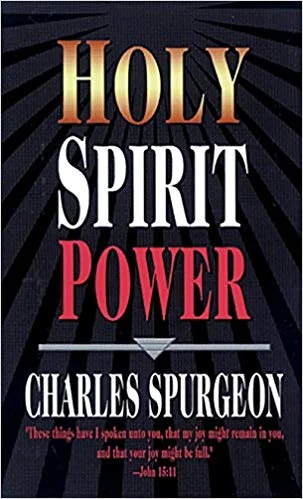 Holy Spirit Power - Charles Spurgeon