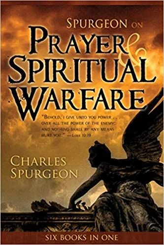 Prayer Spiritual Warfare - Charles Spurgeon