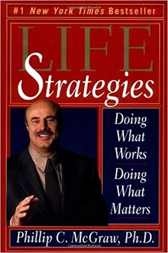 Life Strategies - Phil McGraw