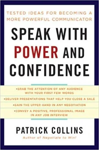 Speak with Power and Confidence - Patrick Collins