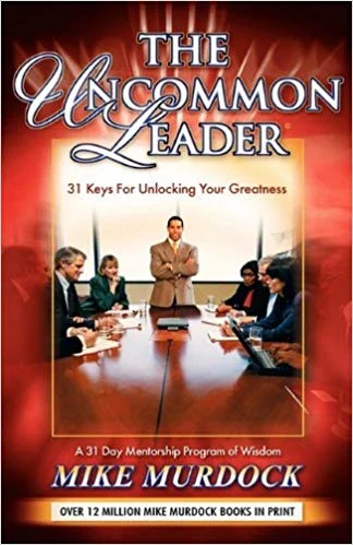 The Uncommon Leader - Mike Murdock