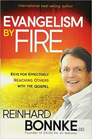 Evangelism By Fire - Reinhard Bonnke