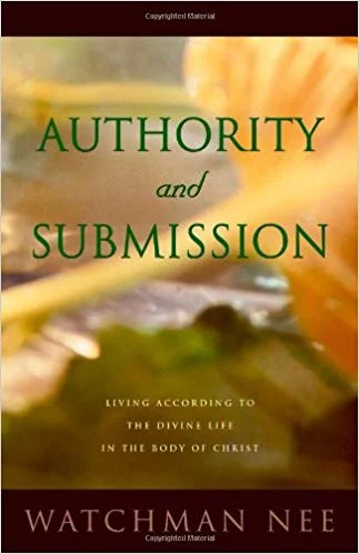 Authority and Submission - Watchman Nee