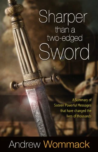 Sharper than any Two-Edged Sword - Andrew Wommack