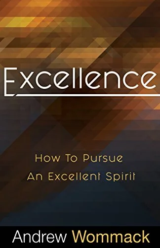 Excellence - Andrew Wommack