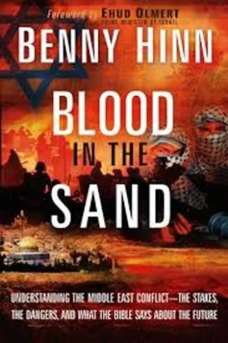 Blood in the Sand - Benny Hinn
