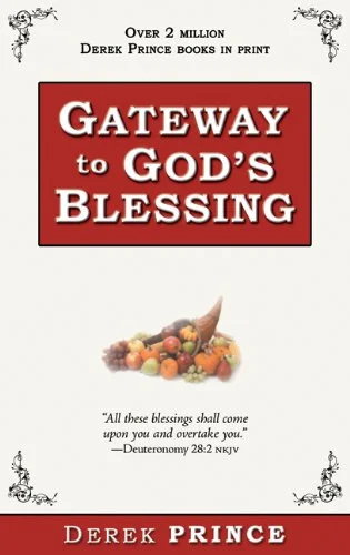 Gateway to God's Blessing - Derek Prince