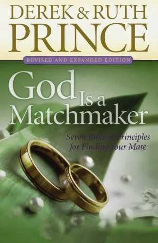 God is a Matchmaker - Derek Prince
