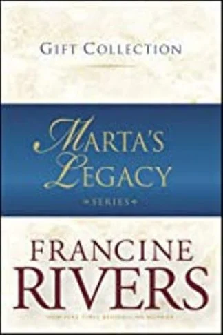 Marta's Legacy Collection - Francine Rivers