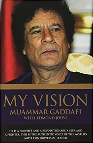 My Vision - Muammar Gaddafi