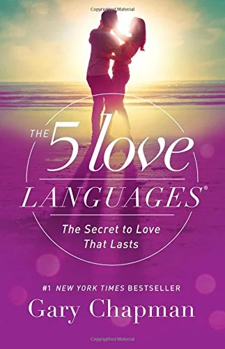 The Five Love Languages - Gary Chapman