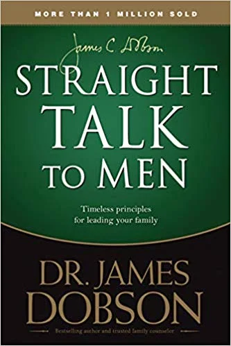 Straight Talk to Men - James C. Dobson