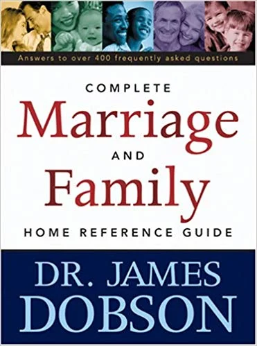 Complete Marriage and Family - James Dobson