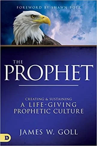 The Prophet - James W. Goll