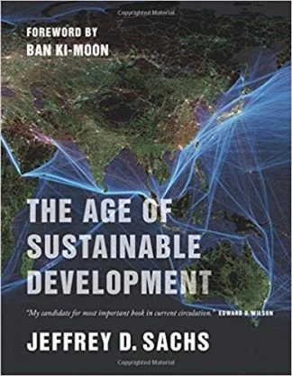 The Age of Sustainable Development - Jeffrey Sachs