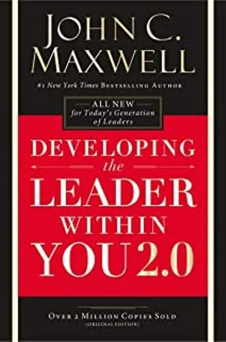 Developing the Leader Within You - John C Maxwell