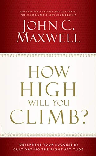 How High Will You Fly - John C Maxwell