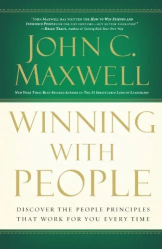 Winning With People - John C Maxwell