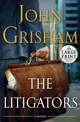 The Litigators - John Grisham