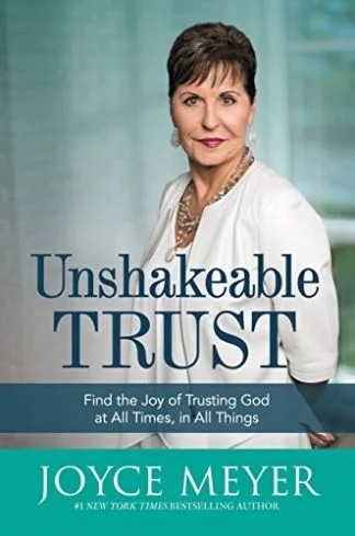 Unshakeable Trust - Joyce Meyer