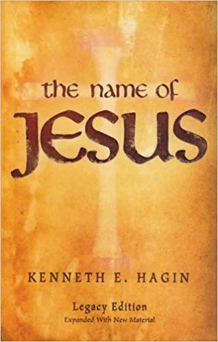 The Name of Jesus - Kenneth E. Hagin