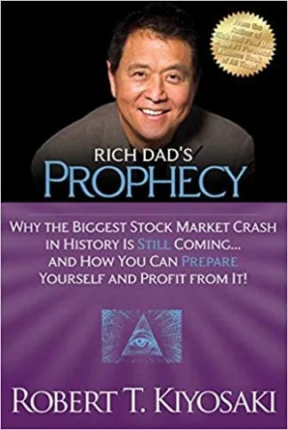 Rich Dad's Prophecy - Robert T. Kiyosaki