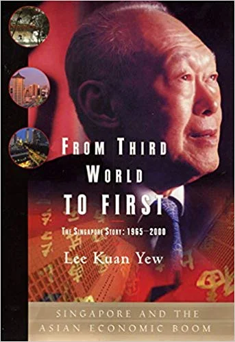 From Third World to First -Lee Kwan Yew