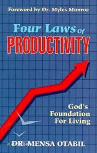 The Four Laws of Productivity- Mensa Otabil