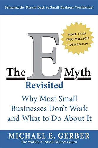 The E-Myth Revisited - Michael Gerber