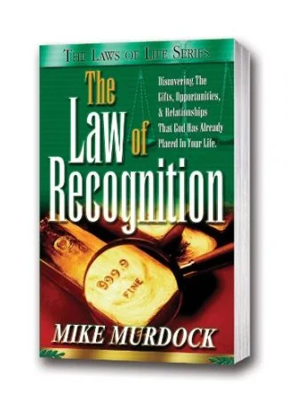 The Laws of Recognition - Mike Murdock