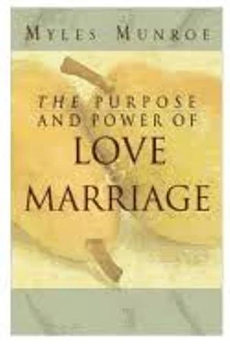Love and MArriage - Myles Munroe