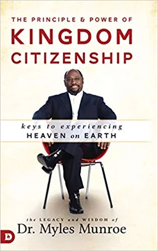 Kingdom Citizenship - Myles Munroe