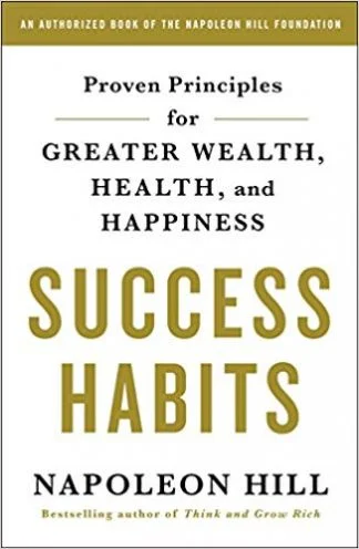 Success Habits - Napoleon Hill